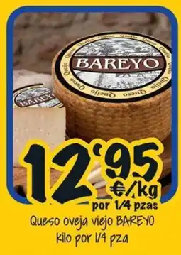 Cash Fresh Queso oveja viejo BAREYO oferta