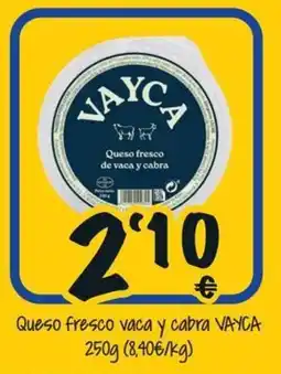 Cash Fresh Vayca queso fresco vaca y cabra oferta