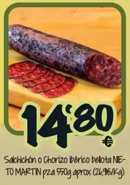 Cash Fresh Nie-to martin salchichón o chorizo ibérico bellota oferta