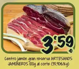 Cash Fresh artesanos centro jamón gran reserva oferta