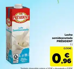 Carrefour Leche semidesnatada PRÉSIDENT oferta