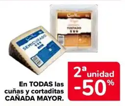 Carrefour Cañada mayor en todas las cuñas y cortaditas oferta