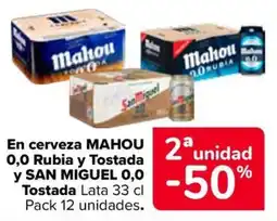 Carrefour Mahou 0,0 Rubia y Tostada y San Miguel 0,0 Tostada oferta