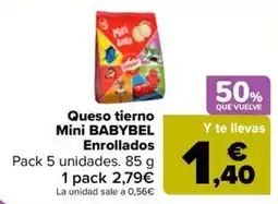 Carrefour Market Mini BABYBEL Enrollados oferta