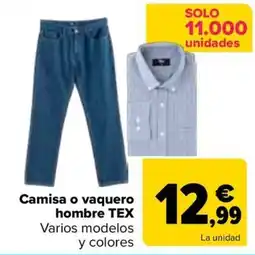 Carrefour tex camisa o vaquero hombre oferta