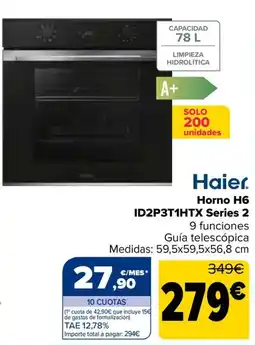 Carrefour Haier Horno H6 ID2P3T1HTX Series 2 oferta