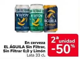 Carrefour Market El Águila Sin Filtrar en cerveza oferta