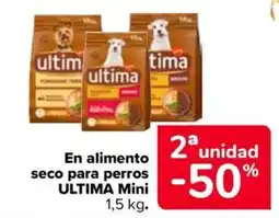 Carrefour Market Ultima alimento seco para perros ultima mini oferta