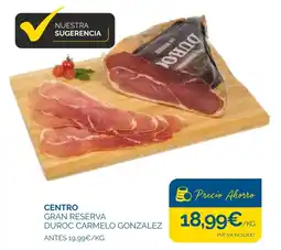 Cash Ecofamilia Duroc carmeLo gonzalez centro gran reserva oferta