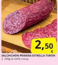 Supermercados MAS Estrella - salchichon primera turon oferta