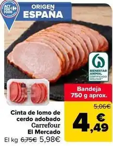 Carrefour Carrefour el mercado - cinta de lomo de cerdo adobado oferta