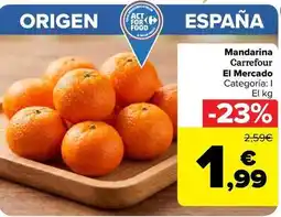Carrefour Carrefour el mercado - mandarina oferta