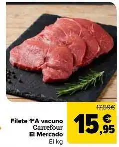 Carrefour Carrefour el mercado - filete 1a vacuno oferta
