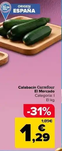 Carrefour Carrefour el mercado - calabacin oferta