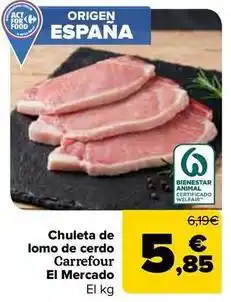 Carrefour Carrefour el mercado - chuleta de lomo de cerdo oferta