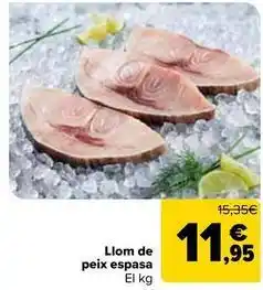 Carrefour Market Espasa - llom de peix espasa oferta