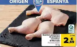 Carrefour Market Carrefour - quarters posterios de pollastre oferta