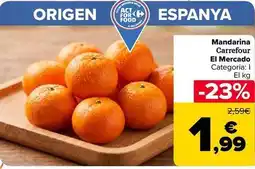 Carrefour Market Carrefour - mandarina el mercado oferta