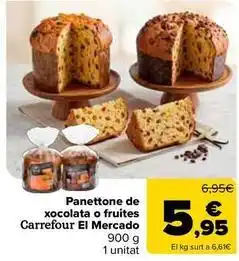 Carrefour Market Carrefour - panettone de xocolata o fruites el mercado oferta