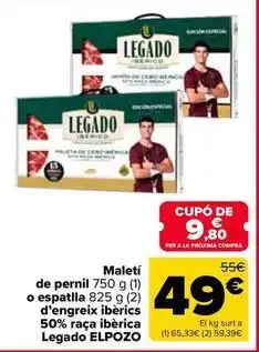 Carrefour Market Legado elpozo - maleti de pernil o espatlla d'engreix ibèrics 50% raca ibèrica oferta
