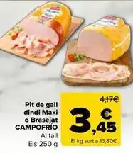 Carrefour Market Campofrío - pit de gall dindi maxi o brasejat oferta