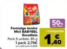 Carrefour Market Babybel - formatge tendre mini enrollats oferta