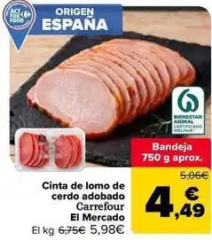 Carrefour Market Carrefour - cinta de lomo de cerdo adobado oferta