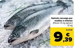 Carrefour Market Salmón noruego por medios o enteros oferta