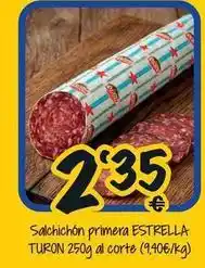 Cash Fresh Estrella - salchichon primera turon oferta