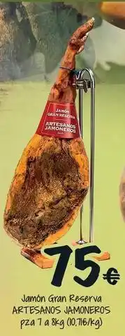 Cash Fresh Artesanos gardel - jamón gran reserva oferta