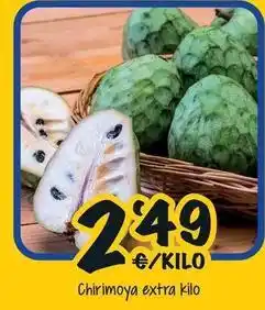 Cash Fresh Chirimoya extra kilo oferta