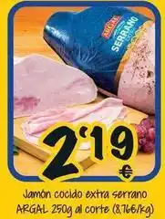 Cash Fresh Argal - jamon cocido extra serrano oferta