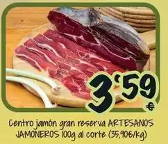 Cash Fresh Artesanos gardel - centro jamón gran reserva oferta