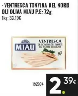 Family Cash Miau ventresca de bonito del norte en aceite de oliva oferta