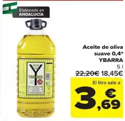 Carrefour Ybarra aceite de oliva suave 0,4° oferta