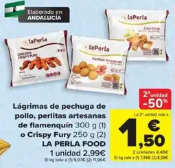 Carrefour laPerla lágrimas de pechuga de pollo, perlitas artesanas de flamenquín o crispy fury oferta