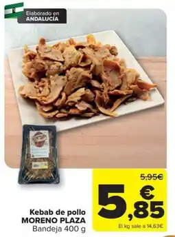 Carrefour Moreno Plaza kebab de pollo oferta