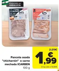 Carrefour Icarben panceta asada "chicharrón" o carne mechada oferta