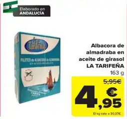 Carrefour La Tarifeña filetes de albacora de almadraba en aceite de girasol oferta