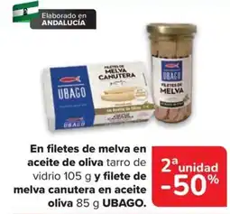 Carrefour Ubago filetes de melva en aceite de oliva tarro de vidrio y filete de elva canutera en aceite oliva oferta