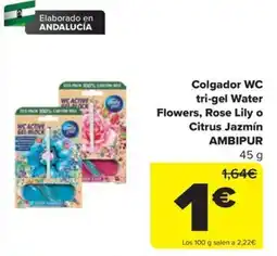 Carrefour Ambipur colgador wc tri-gel water flowers rose lily o citrus jazmin oferta