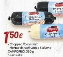 Alsara Supermercados Campofrío - chopped pork o beef/mortadela aceitunas o siciliana oferta