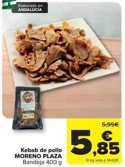 Carrefour Moreno plaza - kebab de pollo oferta