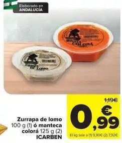 Carrefour Icarben - zurrapa de lomo o manteca colora oferta