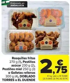 Carrefour Doblado torres - rosquillas fritas, pestinos azucar, pestinos miel o galletas rellenas el duende oferta