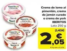 Carrefour Ibéritos - crema de lomo al pimentón, crema de jamon curado o crema de york oferta