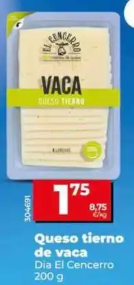 Dia Dia el cencerro - queso tierno de vaca oferta