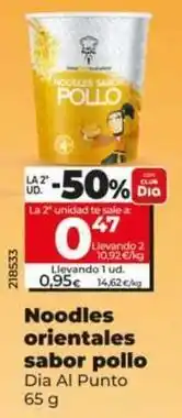 Dia Dia al punto - noodles orientales sabor pollo oferta