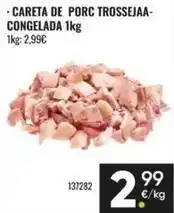 Family Cash Careta de porc trossejaa congelada oferta
