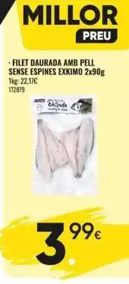 Family Cash Exkimo - filet daurada amb pell sense espines oferta